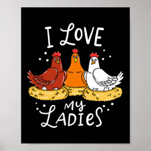 Chicken Chicks Eggs Farmer Funny Gift  Poster