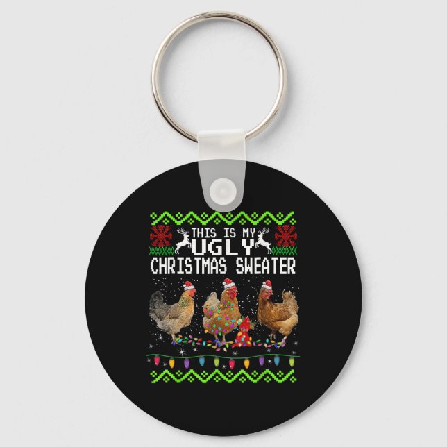 Chicken Christmas This Is My Ugly Sweater Funny  Key Ring (Front)