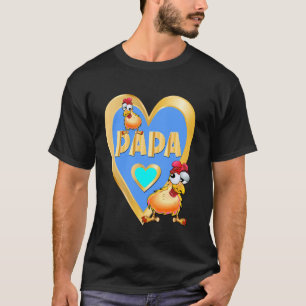 CHICKEN COOP GERMAN FRENCH PAPA DAD T-Shirt