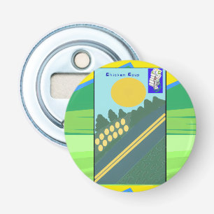 Chicken Coup  Bottle Opener