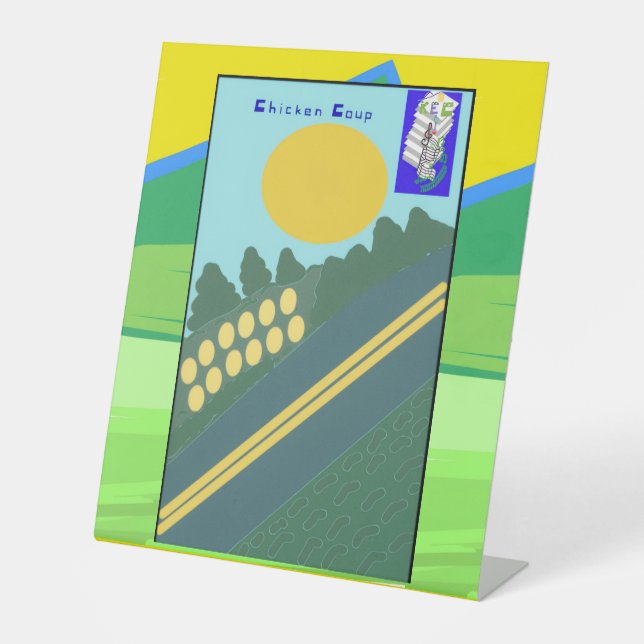 Chicken Coup  Pedestal Sign (Front)