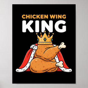 Chicken Crowned Chicken Wing King Poster