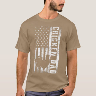 Chicken DAD American Flag Poultry Farmer Dad Fathe T-Shirt