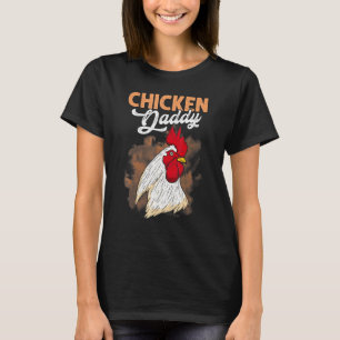 Chicken Dad Chicken Daddy Motif T-Shirt