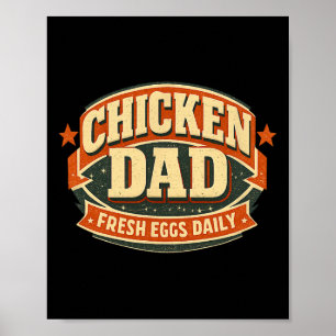 Chicken Dad Design Ckyard Poultry Farmer Humour Me Poster