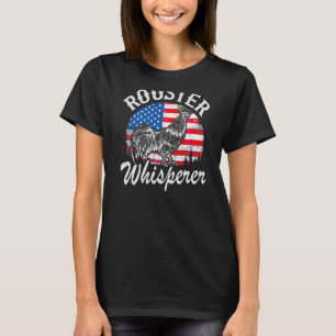 Chicken Dad Farmer Daddy Us Flag Rooster Whisperer T-Shirt