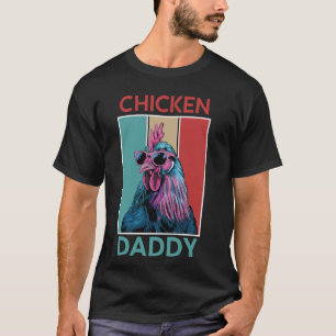 Chicken Dad Farmer Father Of The Chicken Coop T-Shirt
