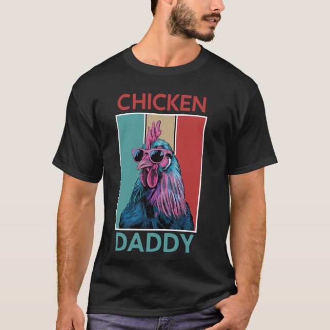 Chicken Dad Farmer Father Of The Chicken Coop T-Shirt (Front)