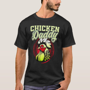 Chicken Dad Rooster Farmer Rancher Poultryman Barn T-Shirt