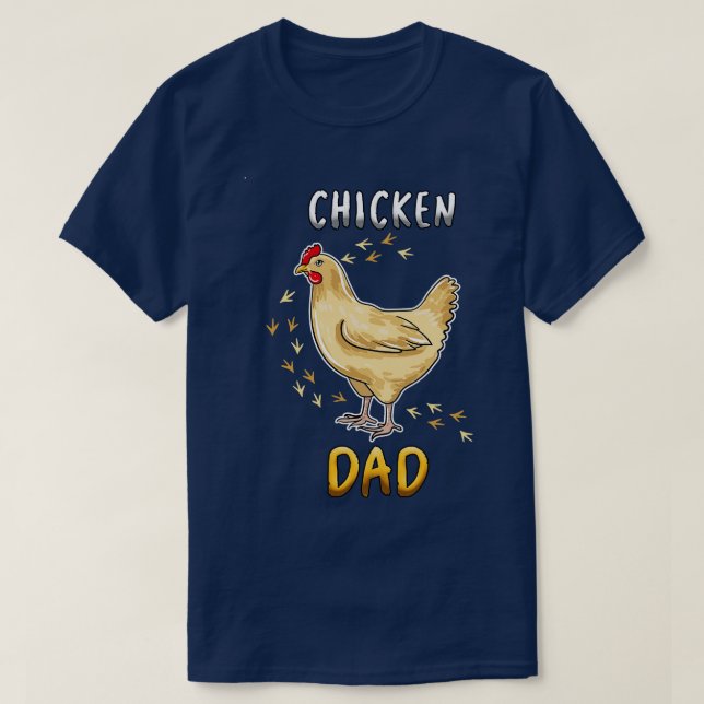 Chicken Dad T-Shirt (Design Front)
