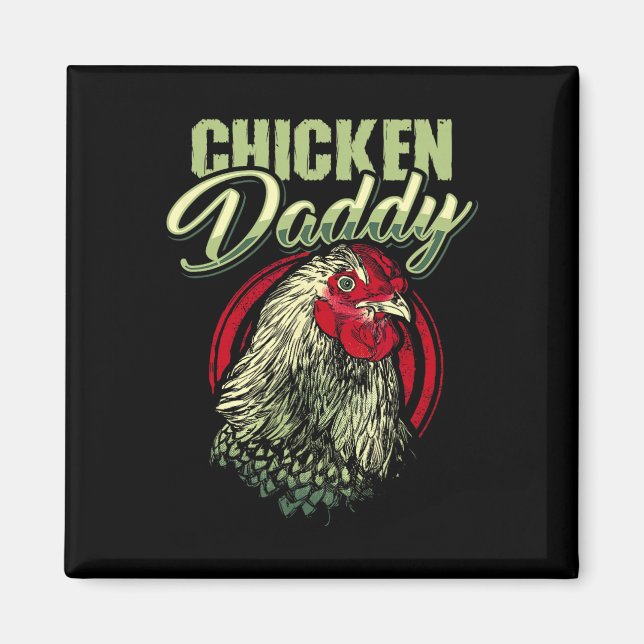 Chicken Daddy Chicken Dad Farmer Poultry Farmer Sm Magnet (Front)
