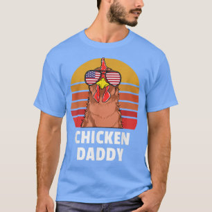 Chicken Daddy Farmer Chicken Lover T-Shirt