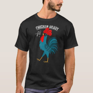 Chicken Daddy Father's Day Poultry Farmer Dad Roo T-Shirt