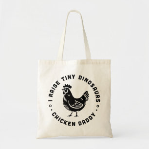 Chicken daddy funny dad farmer quotes tote bag