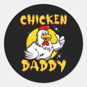 Chicken Daddy Funny Farmer Ckyard Poultry Raising Classic Round Sticker