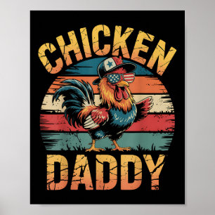Chicken Daddy Funny Farmer For Men Poster
