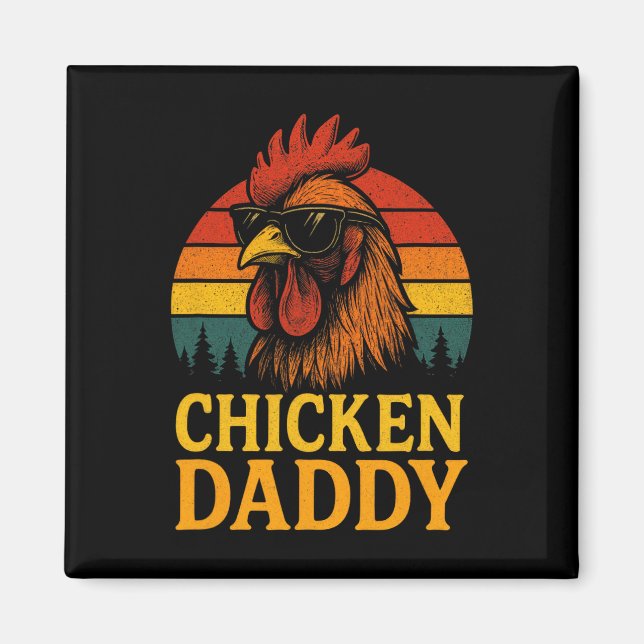 Chicken Daddy - Funny Poultry Farmer Retro  Magnet (Front)