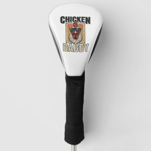 Chicken Daddy Funny Rooster Vintage Vector Shirt_1 Golf Head Cover