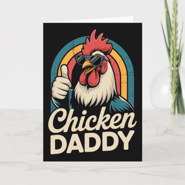 Chicken Daddy Proud Coop Keeper Father's Day Gift  Card (Front)