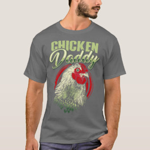 Chicken Daddy T-Shirt