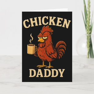 Chicken Daddy Vintage Poultry Farmer Funny Fathers Card