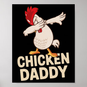 Chicken Daddy Vintage Poultry Farmer Funny Fathers Poster