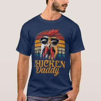 Chicken Daddy Vintage Poultry Farmer Funny Fathers T-Shirt