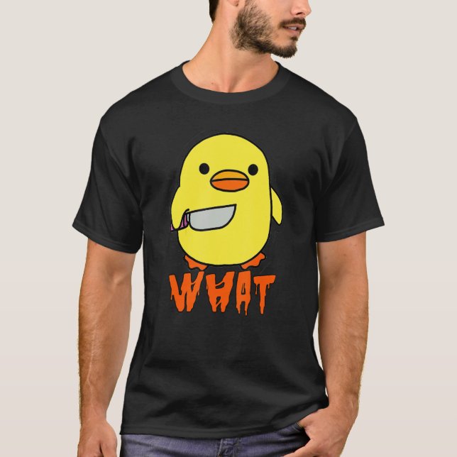 Chicken Duck Holding Knife Saying What Halloween T-Shirt (Front)
