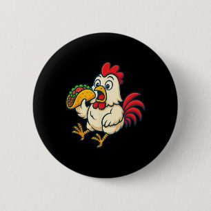 Chicken Eating Taco 6 Cm Round Badge