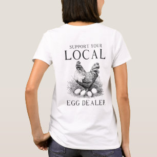 Chicken Egg Dealer T shirt