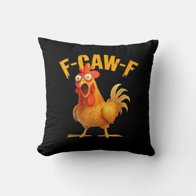 Chicken F-Caw-F Classic Cool Unique Cushion (Front)