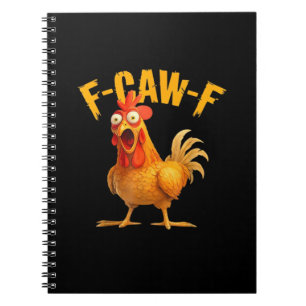 Chicken F-Caw-F Classic Cool Unique Notebook