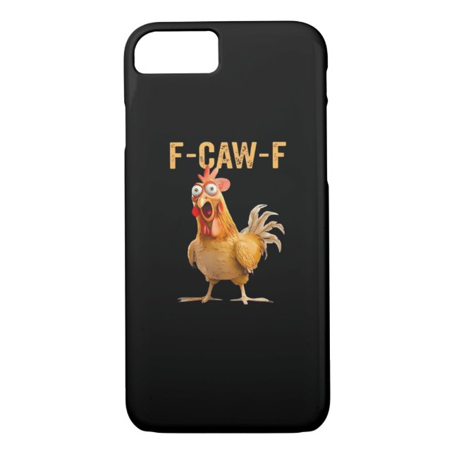 Chicken F-Caw-F Funny Trendy Case-Mate iPhone Case (Back)