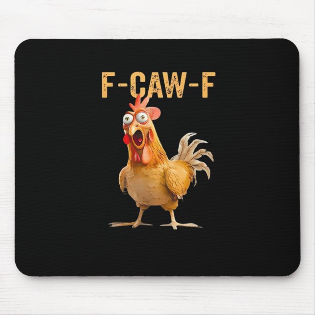 Chicken F-Caw-F Funny Trendy Mouse Mat (Front)
