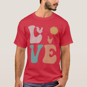 Chicken Farm Animal Farmer LOVE family T-Shirt