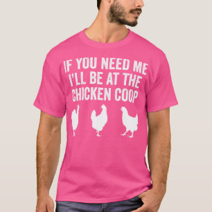 Chicken Farmer Chicken Lover Rooster Hen Funny 3 T-Shirt