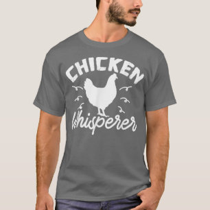 Chicken Farmer Gift  T-Shirt