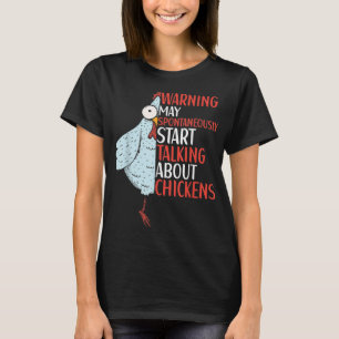 chicken farmer woman farmer chicken hen rooster ch T-Shirt