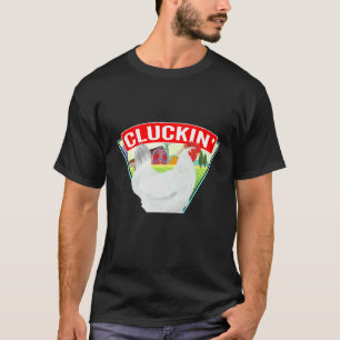 Chicken Farmers Cluckin Fabulous Poultry Egg Farm T-Shirt