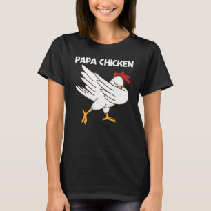 Chicken For Men Dad Poultry Rooster Egg T-Shirt