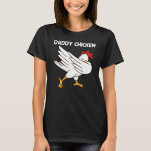 Chicken For Men Dad Poultry Rooster Egg T-Shirt