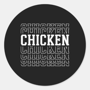 Chicken Funny Layered Text Pet Owner Farmer Classic Round Sticker
