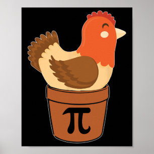 Chicken Funny Maths Engineer Nerd Birthday Gift Pi Poster