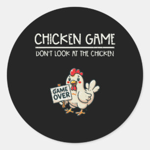 Chicken Game Do Not Look Funny Saying Kids Youth M Classic Round Sticker