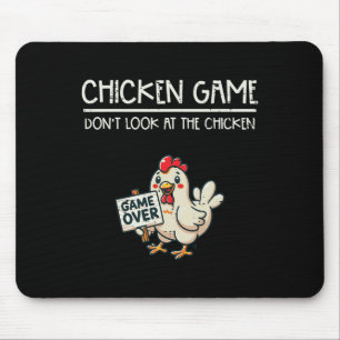 Chicken Game Do Not Look Funny Saying Kids Youth M Mouse Mat