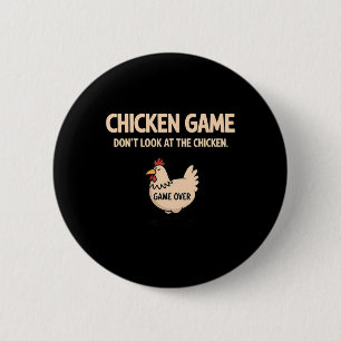 Chicken Game Don't Look At The Chicken Funny Chick 6 Cm Round Badge