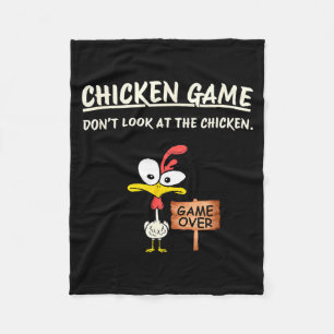 Chicken Game Don't Look At The Chicken Funny Chick Fleece Blanket