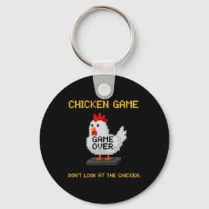 Chicken Game Don't Look At The Chicken Funny Chick Key Ring