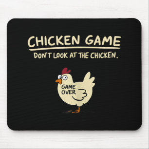 Chicken Game Don't Look At The Chicken Funny Chick Mouse Mat