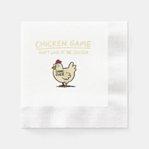 Chicken Game Don't Look At The Chicken Funny Chick Napkin